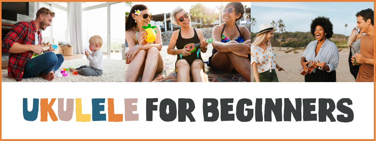 Ukulele for Beginners Ukulele for Beginners